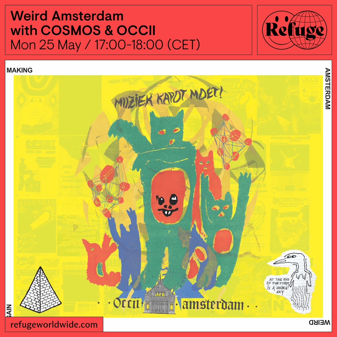 COSMOS on Refuge Worldwide – Weird Amsterdam and Indonesian Psych Rock